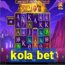 kola bet